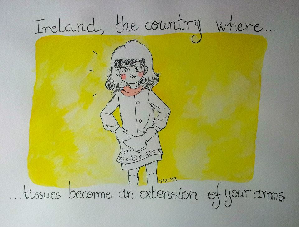 Ireland, the country where tissues become an extension of your arms.